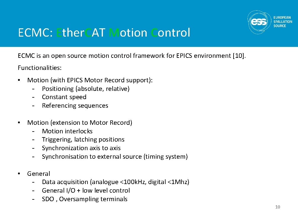 ECMC: Ether. CAT Motion Control ECMC is an open source motion control framework for