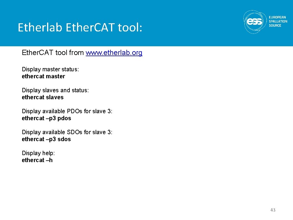 Etherlab Ether. CAT tool: Ether. CAT tool from www. etherlab. org Display master status: