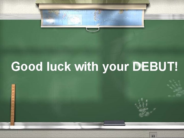 Good luck with your DEBUT! 