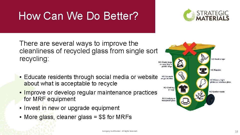 How Can We Do Better? There are several ways to improve the cleanliness of