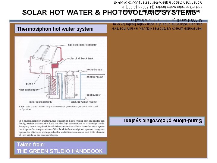 Taken from: THE GREEN STUDIO HANDBOOK Stand-alone photovoltaic system Renewable Energy Certificates (RECs), a