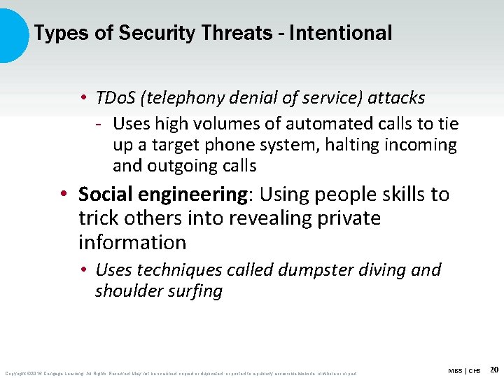 Types of Security Threats - Intentional • TDo. S (telephony denial of service) attacks