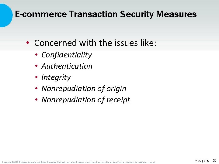 E-commerce Transaction Security Measures • Concerned with the issues like: • • • Confidentiality