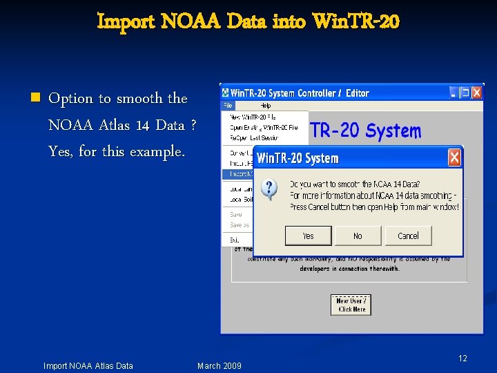 Import NOAA Data into Win. TR-20 n Option to smooth the NOAA Atlas 14