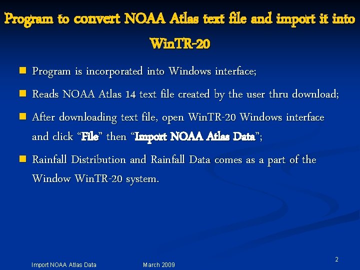 Program to convert NOAA Atlas text file and import it into Win. TR-20 Program