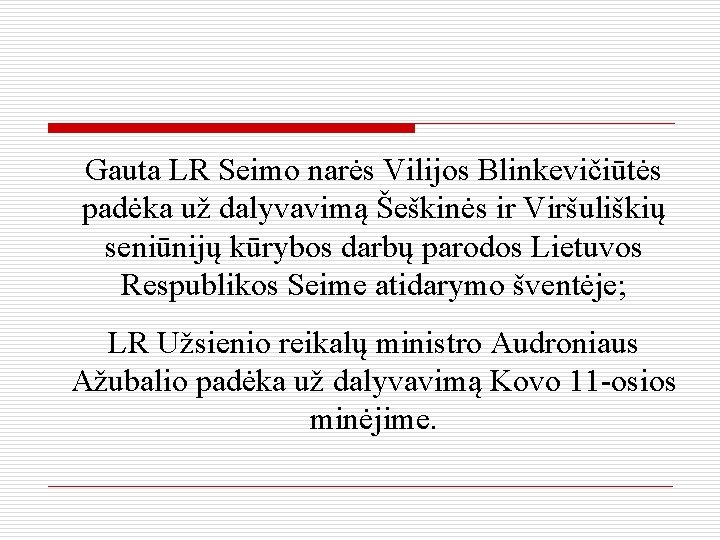 Gauta LR Seimo narės Vilijos Blinkevičiūtės padėka už dalyvavimą Šeškinės ir Viršuliškių seniūnijų kūrybos