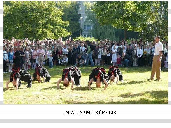 „NIAT-NAM” BŪRELIS 