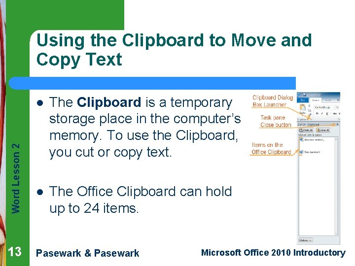 Word Lesson 2 Using the Clipboard to Move and Copy Text 13 l The