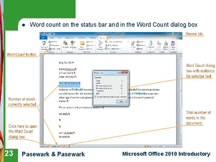 Word count on the status bar and in the Word Count dialog box Word