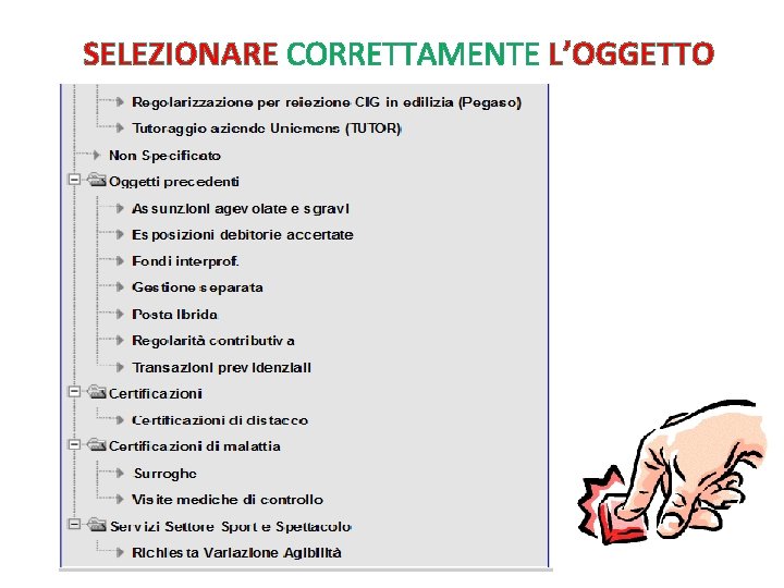 SELEZIONARE CORRETTAMENTE L’OGGETTO 