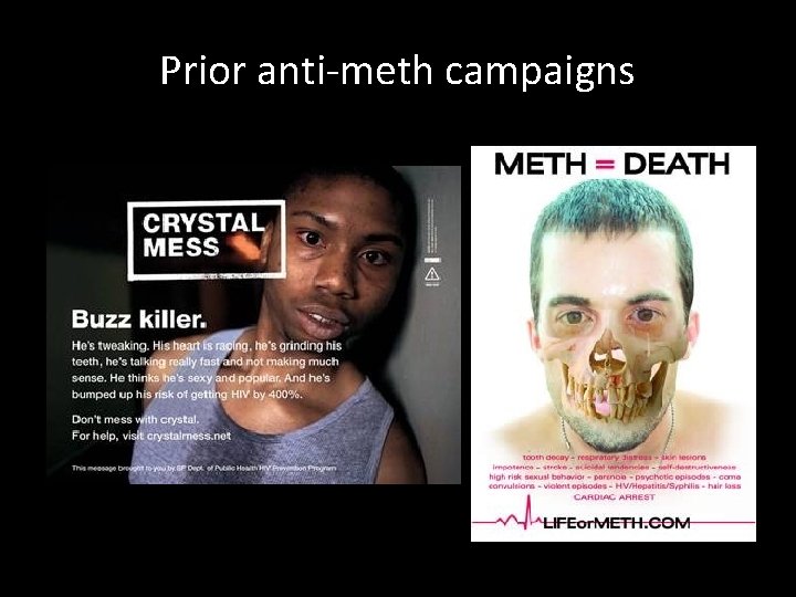 Prior anti-meth campaigns 