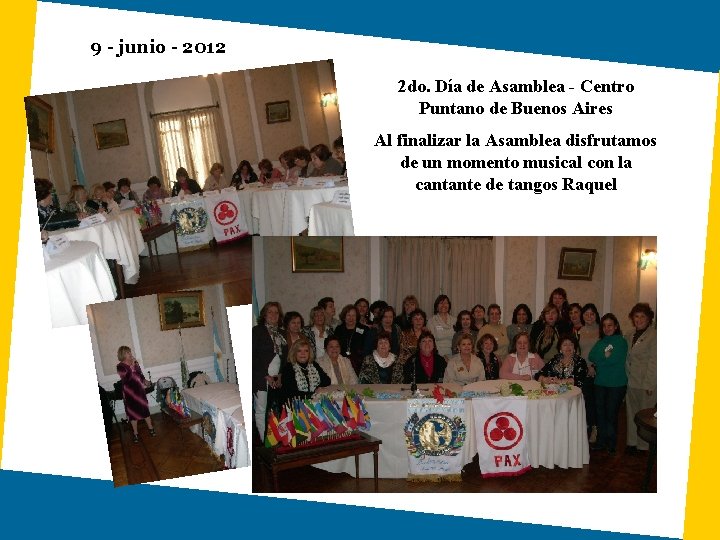 9 - junio - 2012 2 do. Día de Asamblea - Centro Puntano de