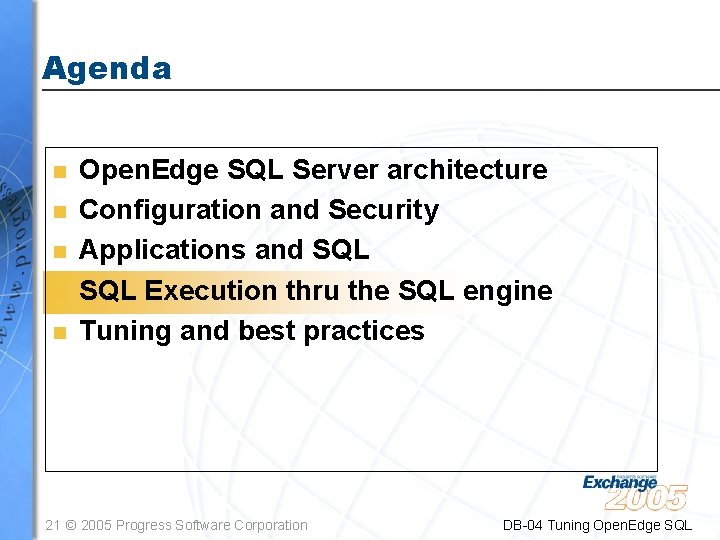 Agenda n n n Open. Edge SQL Server architecture Configuration and Security Applications and
