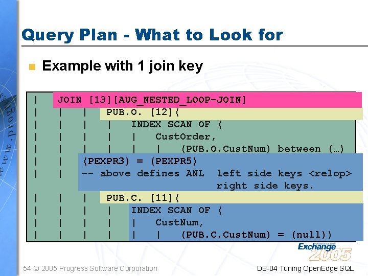Query Plan - What to Look for n Example with 1 join key |