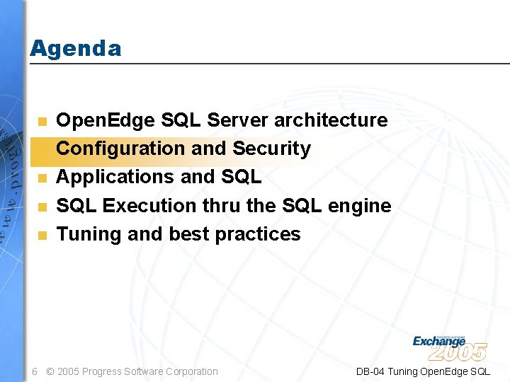 Agenda n n n Open. Edge SQL Server architecture Configuration and Security Applications and