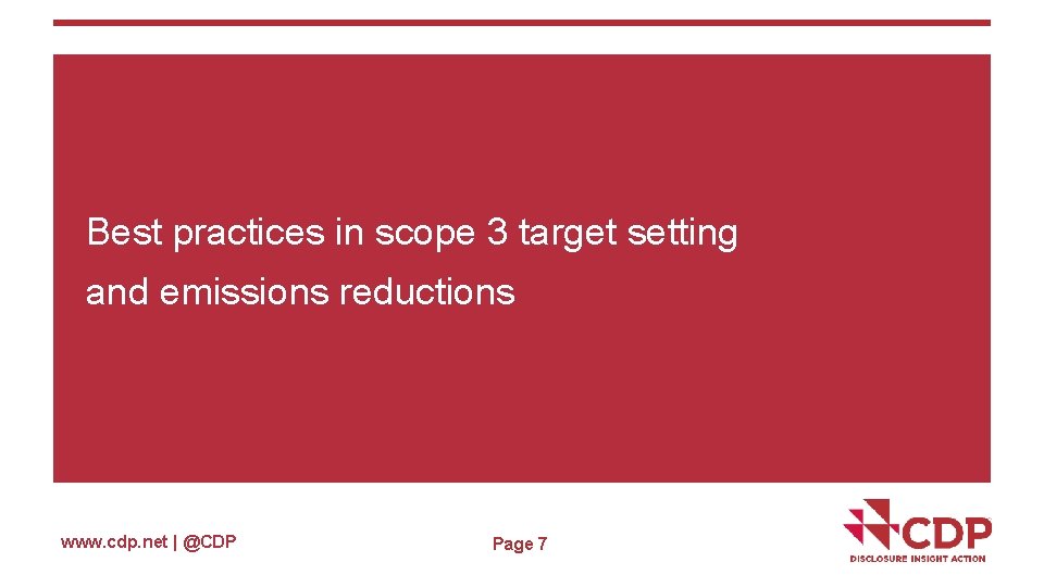 Best practices in scope 3 target setting and emissions reductions www. cdp. net |