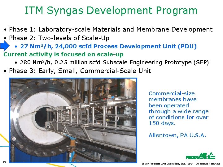 ITM Syngas Development Program • Phase 1: Laboratory-scale Materials and Membrane Development • Phase