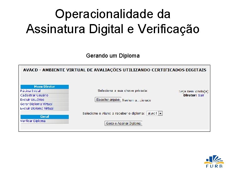 Operacionalidade da Assinatura Digital e Verificação Gerando um Diploma 
