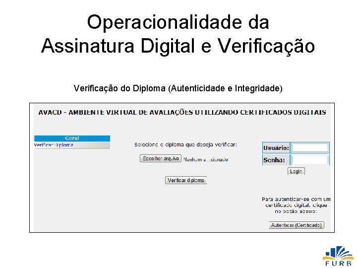 Operacionalidade da Assinatura Digital e Verificação do Diploma (Autenticidade e Integridade) 