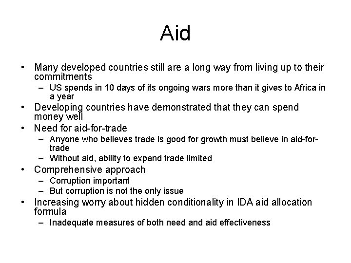 Aid • Many developed countries still are a long way from living up to