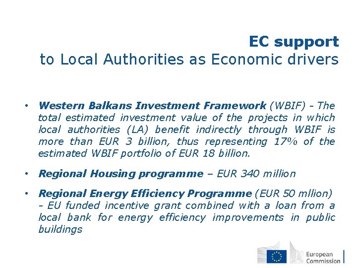 EC support to Local Authorities as Economic drivers • Western Balkans Investment Framework (WBIF)