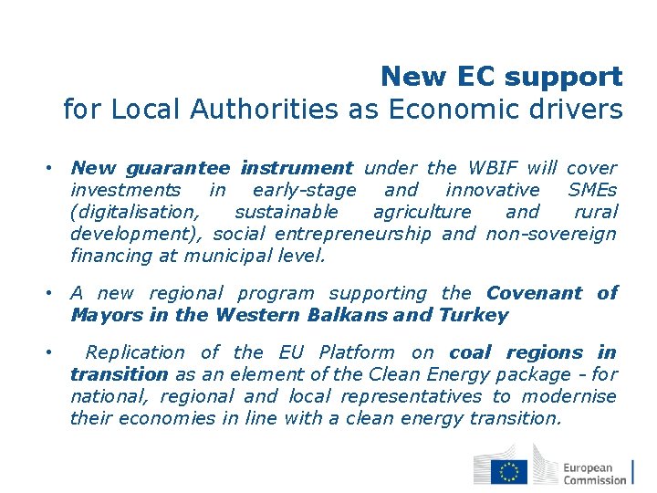 New EC support for Local Authorities as Economic drivers • New guarantee instrument under