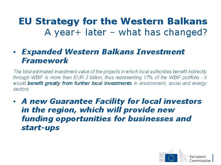 EU Strategy for the Western Balkans A year+ later – what has changed? •