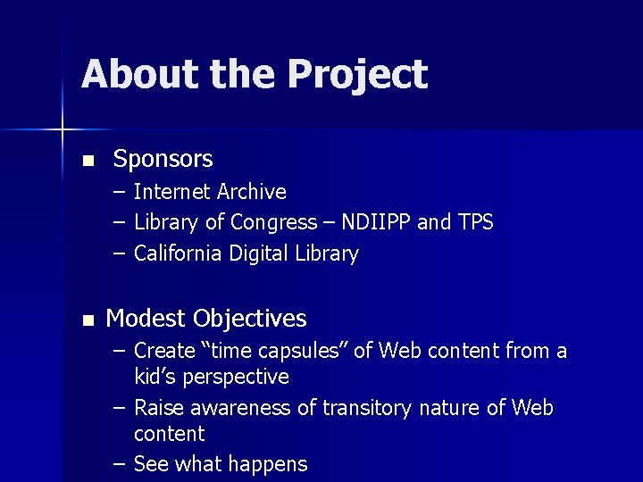 About the Project n Sponsors – – – n Internet Archive Library of Congress