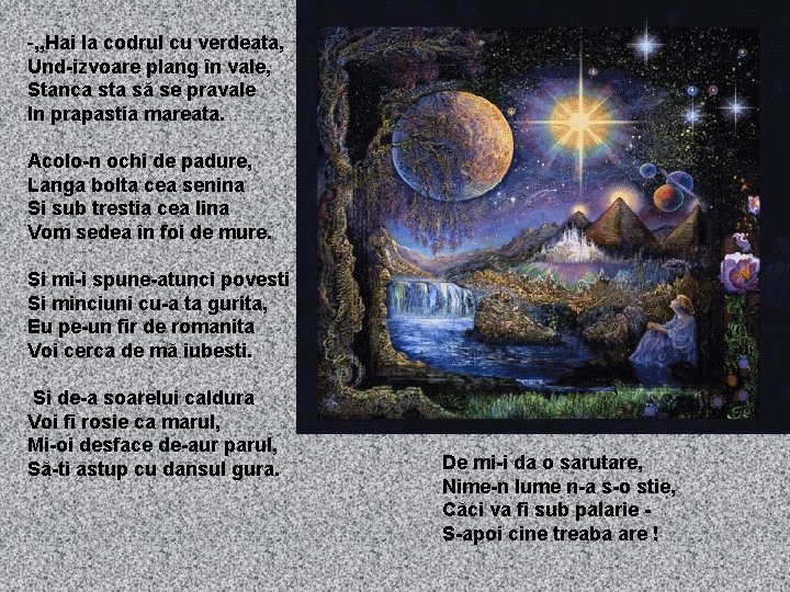 -, , Hai la codrul cu verdeata, Und-izvoare plang în vale, Stanca sta să