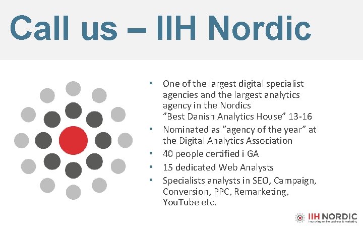 Call us – IIH Nordic • One of the largest digital specialist agencies and
