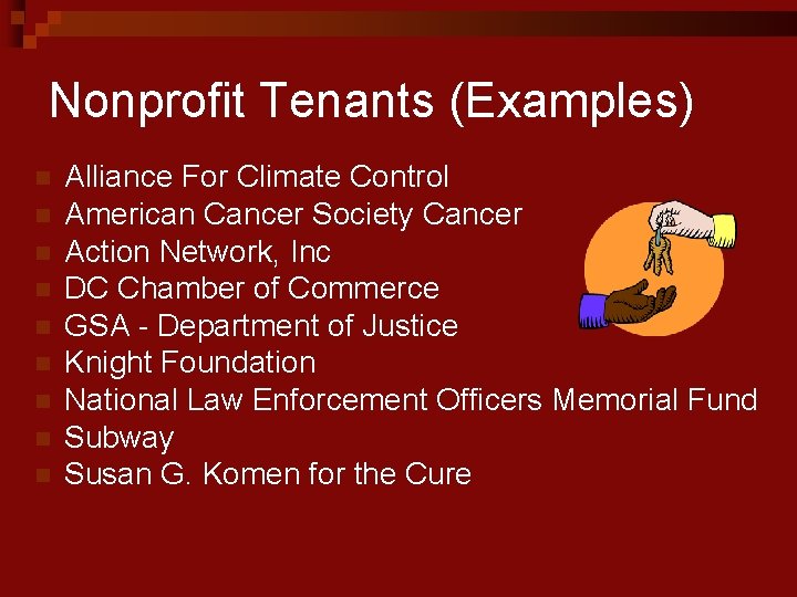 Nonprofit Tenants (Examples) n n n n n Alliance For Climate Control American Cancer