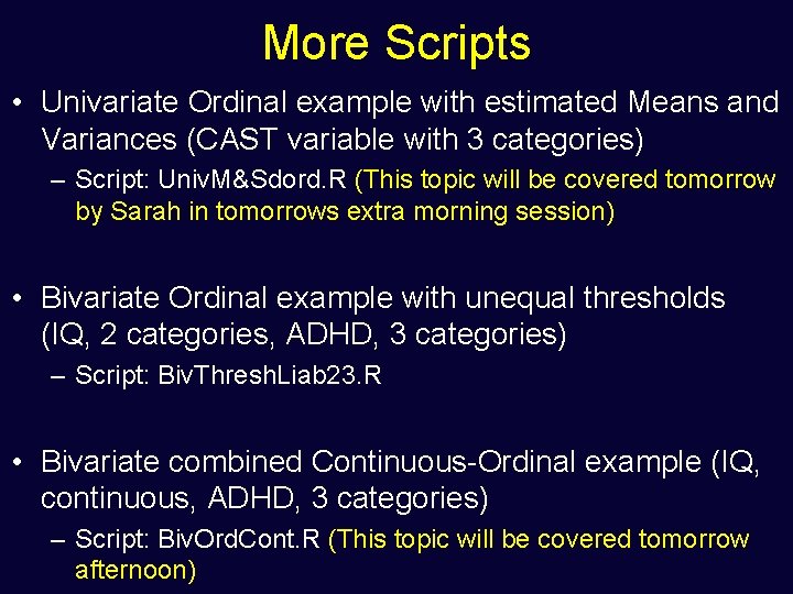 More Scripts • Univariate Ordinal example with estimated Means and Variances (CAST variable with