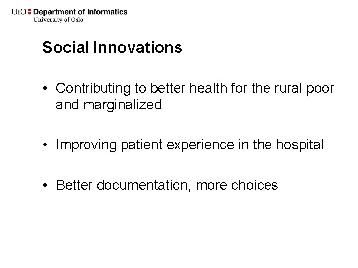 Social Innovations • Contributing to better health for the rural poor and marginalized •