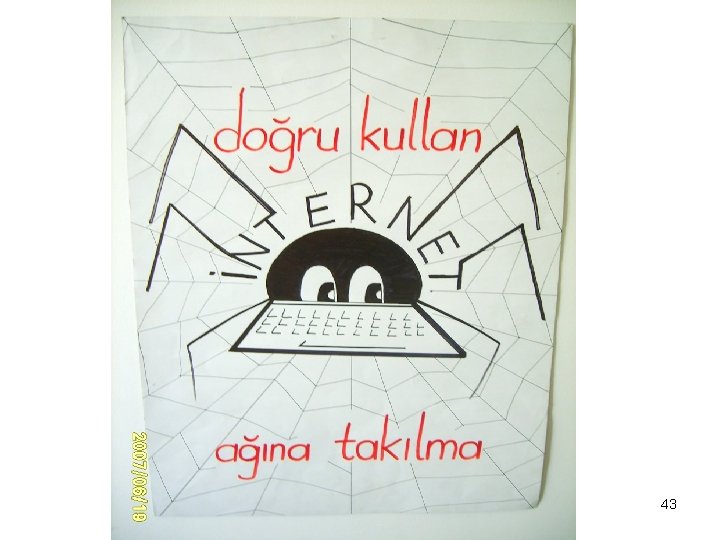 Güvenli Bilgisayar ve İnternet Kullanımı 43 