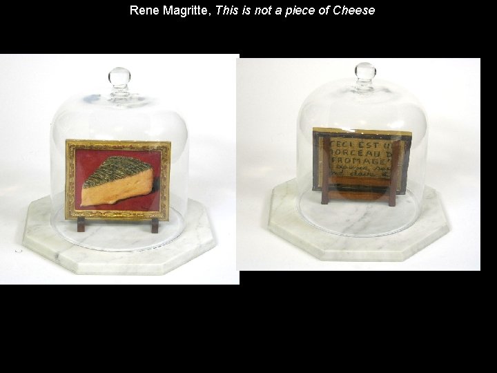 Rene Magritte, This is not a piece of Cheese 