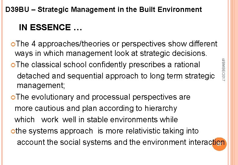 D 39 BU – Strategic Management in the Built Environment IN ESSENCE … The