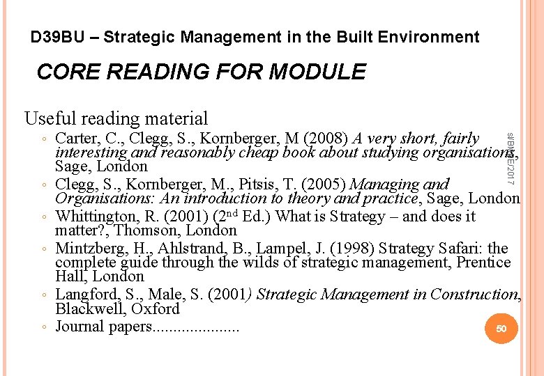 D 39 BU – Strategic Management in the Built Environment CORE READING FOR MODULE