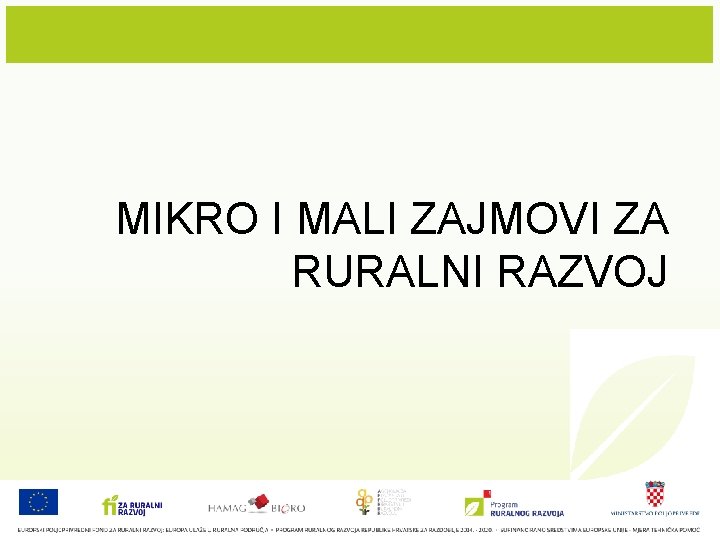 MIKRO I MALI ZAJMOVI ZA RURALNI RAZVOJ 