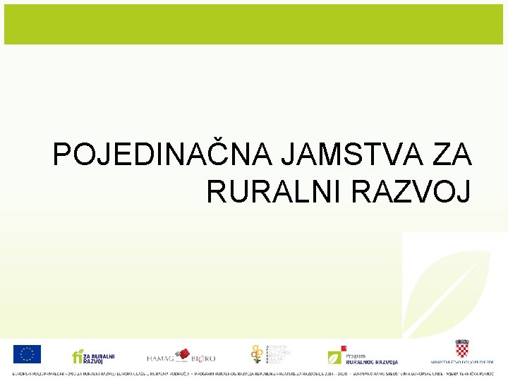 POJEDINAČNA JAMSTVA ZA RURALNI RAZVOJ 