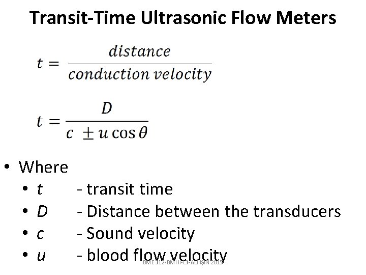 Transit-Time Ultrasonic Flow Meters • Where • t • D • c • u