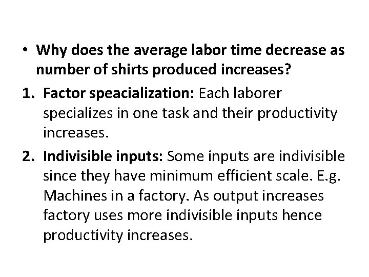  • Why does the average labor time decrease as number of shirts produced