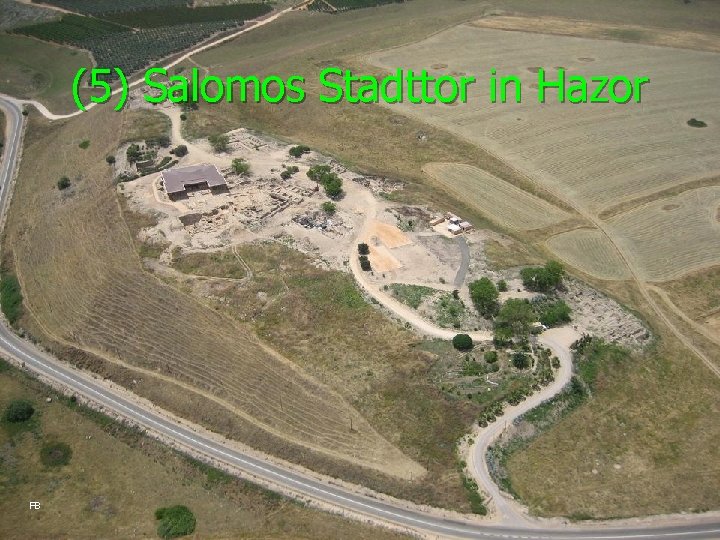 (5) Salomos Stadttor in Hazor FB 