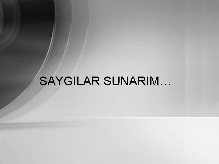 SAYGILAR SUNARIM… 