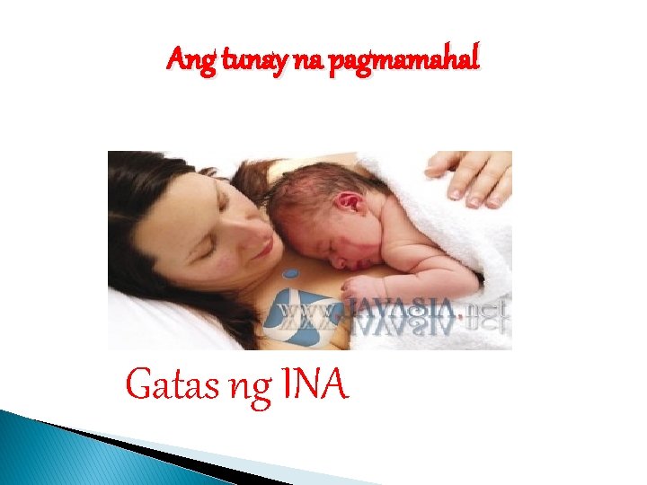 Ang tunay na pagmamahal Gatas ng INA 