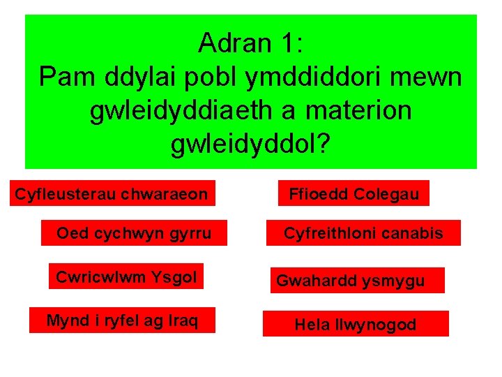 Adran 1: Pam ddylai pobl ymddiddori mewn gwleidyddiaeth a materion gwleidyddol? Cyfleusterau chwaraeon Oed