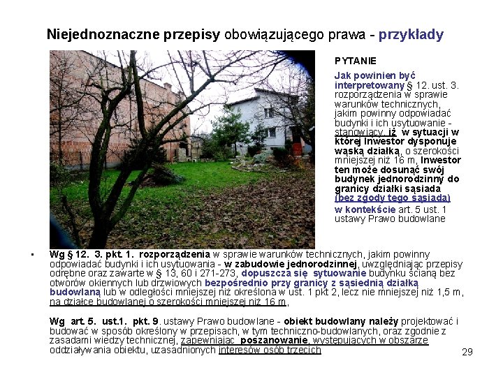 Niejednoznaczne przepisy obowiązującego prawa - przykłady PYTANIE Jak powinien być interpretowany § 12. ust.