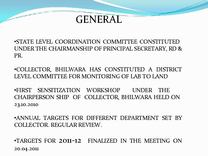 GENERAL • STATE LEVEL COORDINATION COMMITTEE CONSTITUTED UNDER THE CHAIRMANSHIP OF PRINCIPAL SECRETARY, RD