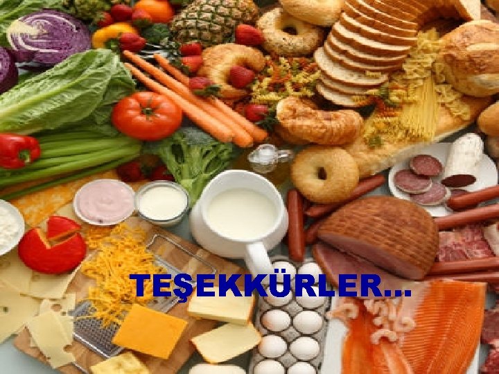 TEŞEKKÜRLER… 