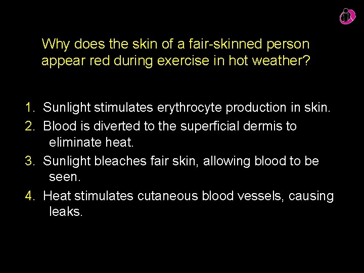 Why does the skin of a fair-skinned person appear red during exercise in hot