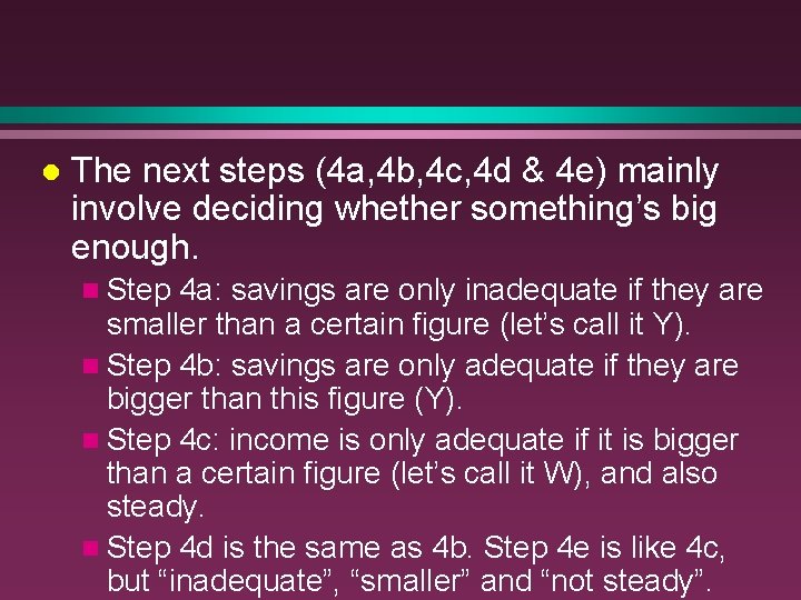 l The next steps (4 a, 4 b, 4 c, 4 d & 4
